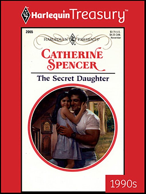 Title details for The Secret Daughter by Catherine Spencer - Available